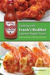 Book cover of Cooking with Frank's RedHot Cayenne Pepper Sauce by Rachel Rappaport