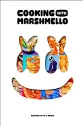 Book cover of Cooking with Marshmello by N/A