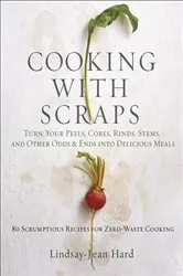 Book cover of Cooking with Scraps by N/A