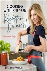 Book cover of Cooking with Shereen—Rockstar Dinners! by Shereen Pavlides