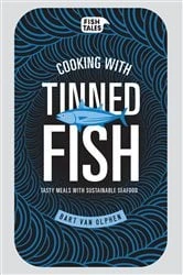 Book cover of Cooking with tinned fish by van Bart Olphen