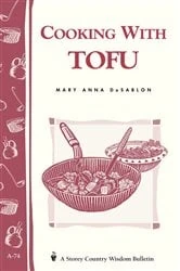 Book cover of Cooking with Tofu by Mary Anna Dusablon