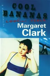 Book cover of Cool Bananas by Margaret Clark