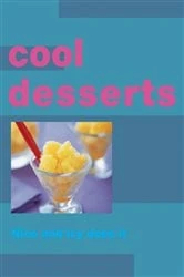 Book cover of Cool Desserts by Murdoch Books Test Kitchen