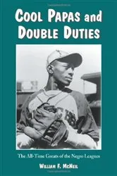 Book cover of Cool Papas and Double Duties by William F. McNeil
