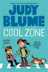 Book cover of Cool Zone with the Pain and the Great One by Judy Blume