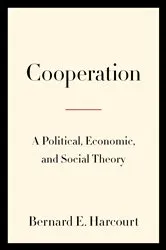 Book cover of Cooperation by Bernard E. Harcourt