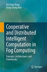 Book cover of Cooperative and Distributed Intelligent Computation in Fog Computing by Hoa Tran-Dang
