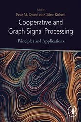 Book cover of Cooperative and Graph Signal Processing by Petar Djuric
