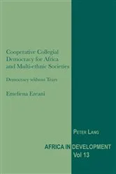 Book cover of Cooperative Collegial Democracy for Africa and Multi-ethnic Societies by Jeggan C. Senghor