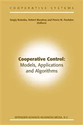 Book cover of Cooperative Control: Models, Applications and Algorithms by Sergiy Butenko