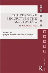 Book cover of Cooperative Security in the Asia-Pacific by Jürgen Haacke