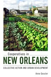 Book cover of Cooperatives in New Orleans by Anne Gessler