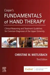 Book cover of Cooper's Fundamentals of Hand Therapy (3rd ed.) by Wietlisbach OTD, CHT, MPA, Christine M.