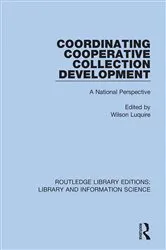 Book cover of Coordinating Cooperative Collection Development by Wilson Luquire