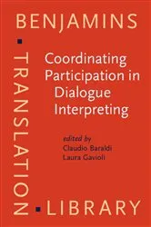 Book cover of Coordinating Participation in Dialogue Interpreting by Unknown