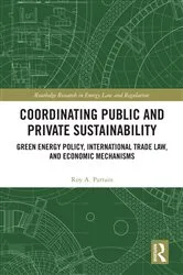 Book cover of Coordinating Public and Private Sustainability by Roy Partain