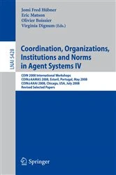 Book cover of Coordination, Organizations, Institutions and Norms in Agent Systems IV by Jomi Fred Hubner