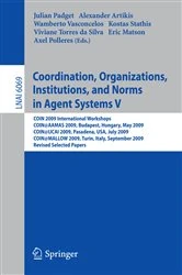 Book cover of Coordination, Organizations, Institutions, and Norms in Agent Systems V by Julian Padget