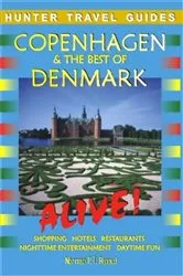 Book cover of Copenhagen & the Best of Denmark Alive! by PT Renouf