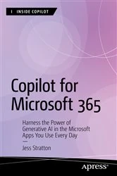 Book cover of Copilot for Microsoft 365 by Jess Stratton