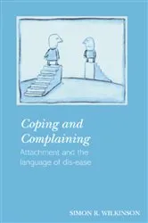 Book cover of Coping and Complaining by Simon R. Wilkinson