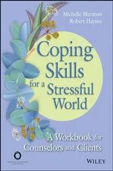 Book cover of Coping Skills for a Stressful World by Michelle Muratori