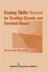 Book cover of Coping Skills Manual for Treating Chronic and Terminal Illness by Kenneth Sharoff