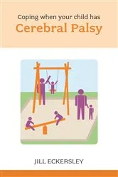 Book cover of Coping When Your Child Has Cerebral Palsy by Unknown