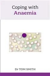 Book cover of Coping with Anaemia by Tom Smith