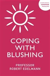 Book cover of Coping with Blushing by Robert Edelmann