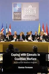 Book cover of Coping with Caveats in Coalition Warfare by Gunnar Fermann
