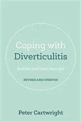 Book cover of Coping with Diverticulitis by Peter Cartwright