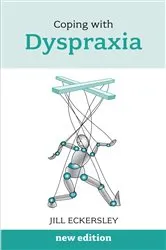 Book cover of Coping with Dyspraxia by Jill Eckersley