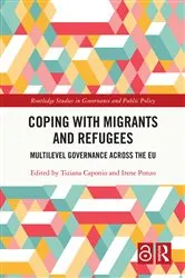 Book cover of Coping with Migrants and Refugees by Tiziana Caponio