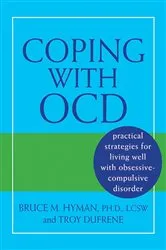 Book cover of Coping with OCD by Bruce M. Hyman
