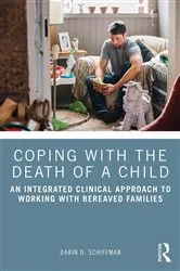 Book cover of Coping with the Death of a Child by Darin D. Schiffman