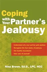 Book cover of Coping With Your Partner's Jealousy by Nina W Brown
