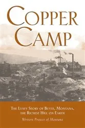 Book cover of Copper Camp by Writers Project of Montana