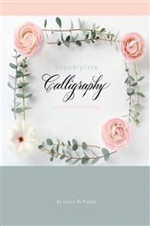 Book cover of Copperplate Calligraphy by Laura Di Piazza