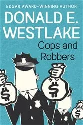 Book cover of Cops and Robbers by Donald E. Westlake