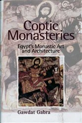 Book cover of Coptic Monasteries by Gawdat Gabra