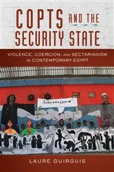Book cover of Copts and the Security State by Laure Guirguis
