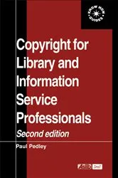 Book cover of Copyright for Library and Information Service Professionals by Unknown