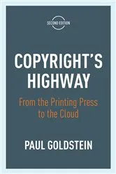 Book cover of Copyright's Highway (2nd ed.) by Paul Goldstein