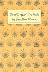Book cover of Cora Fry's Pillow Book by Rosellen Brown