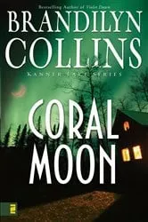 Book cover of Coral Moon by Brandilyn Collins