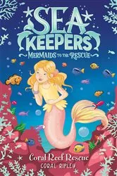 Book cover of Coral Reef Rescue by Coral Ripley
