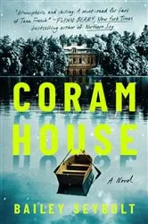 Book cover of Coram House by Bailey Seybolt