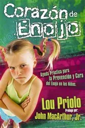 Book cover of Corazón de enojo by Lou Priolo